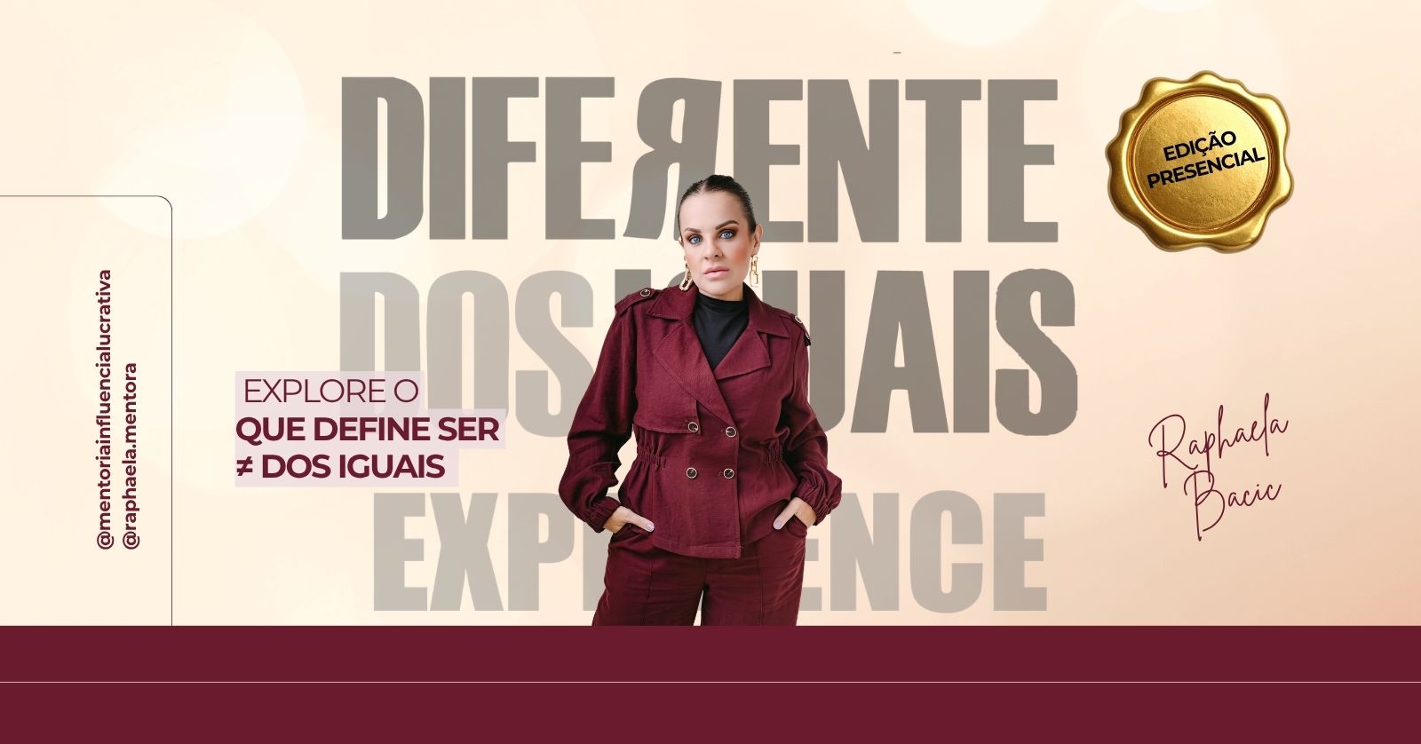 Diferente dos Iguais — Experience, edição presencial com Raphaela Bacic